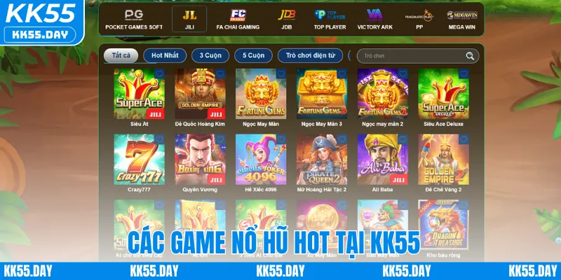 Các game nổ hũ HOT tại KK55